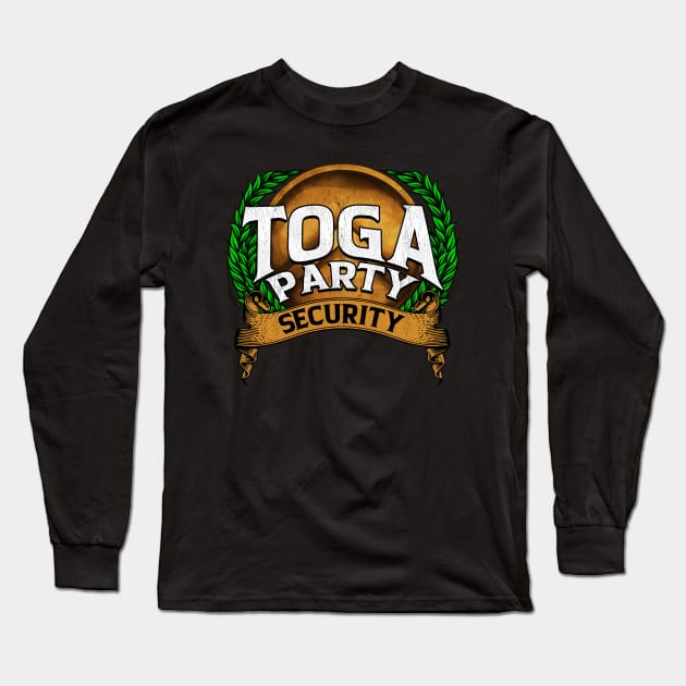 Funny Toga Party Security Guard Greek Wreath Long Sleeve T-Shirt by theperfectpresents